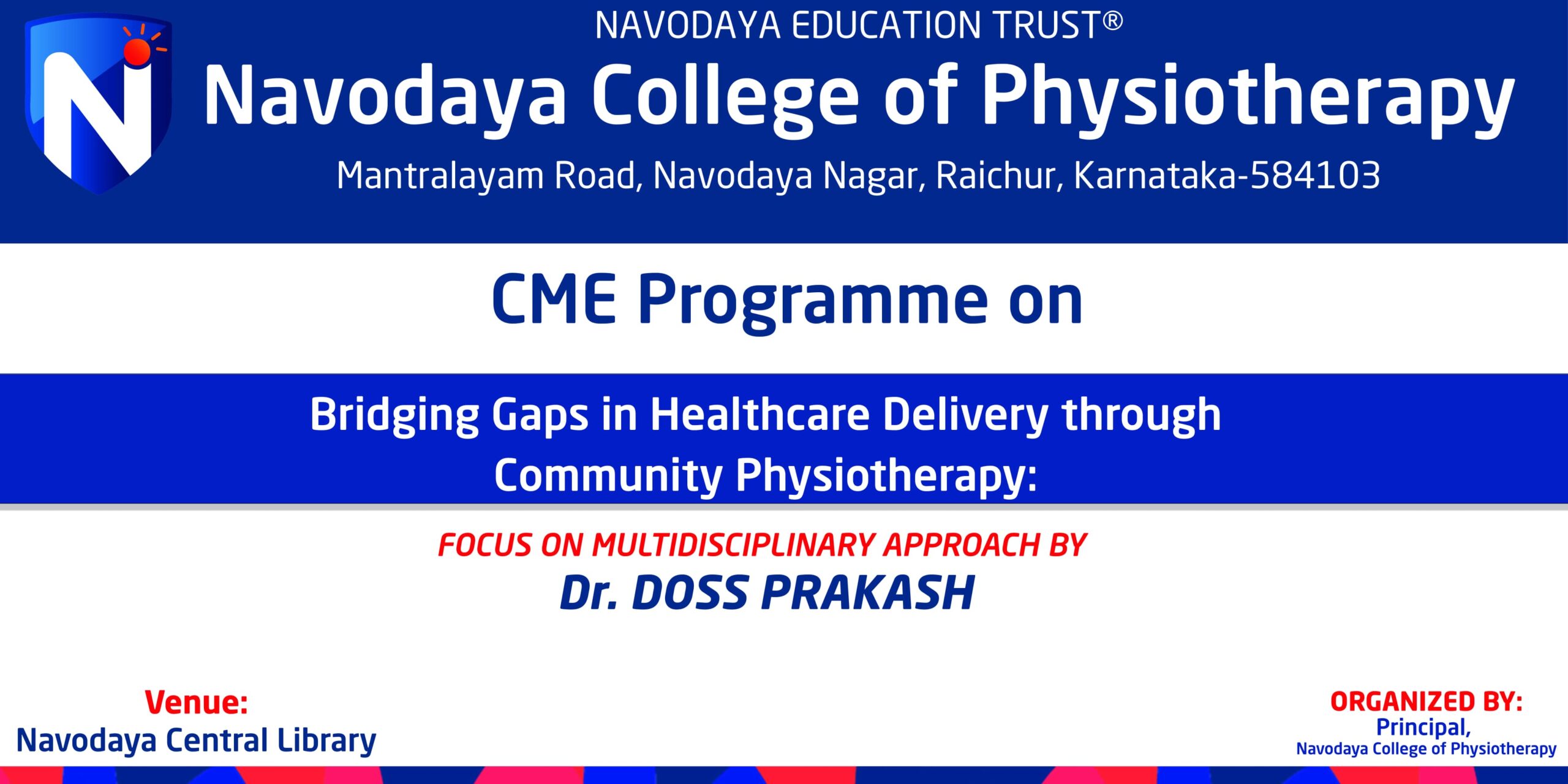 Navodaya College Of Physiotherapy Organized the CME Program on Community Health & Physiotherapy.